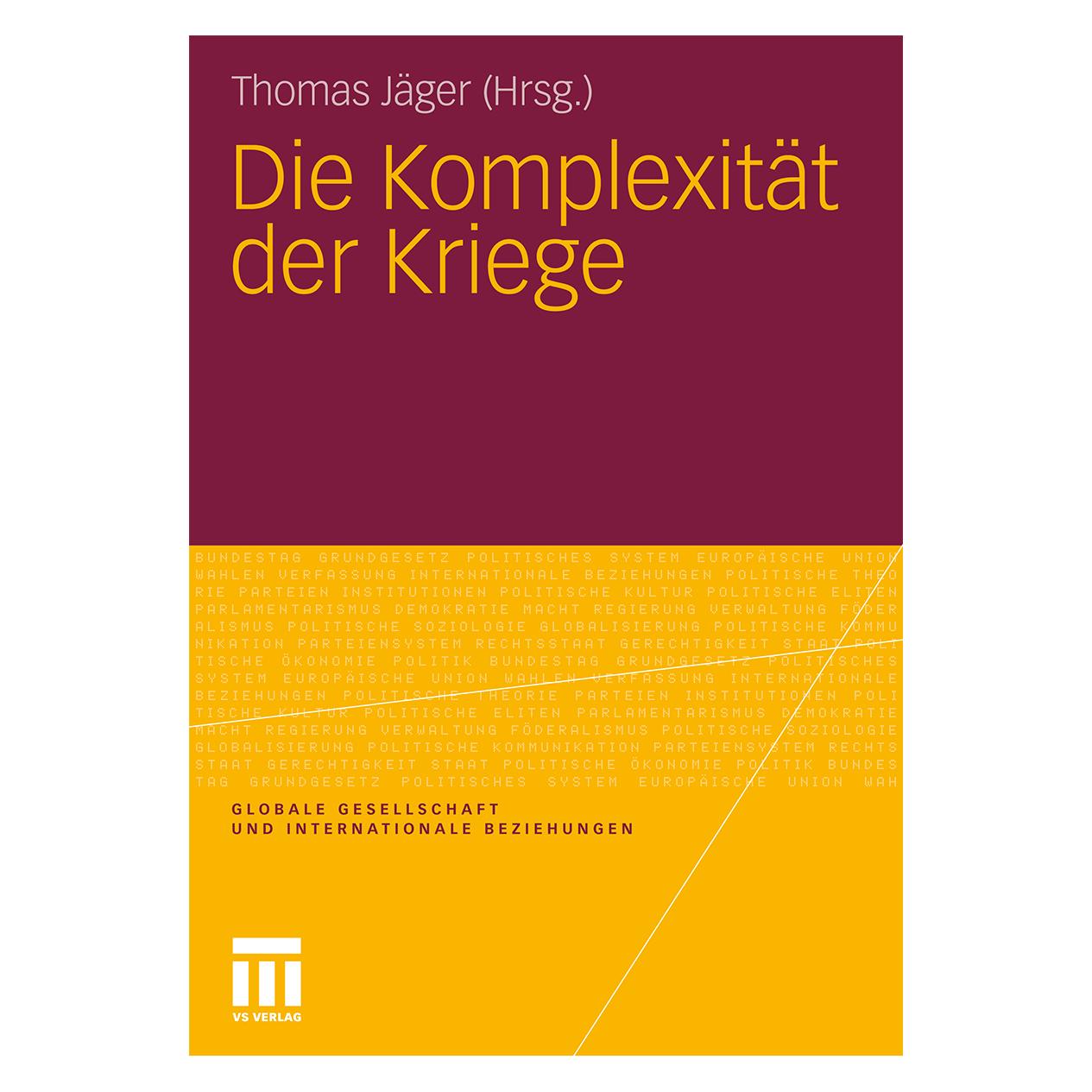 VS Die Komplexität der Kriege (Deutsch, Softcover, Thomas Jäger) (8135565)