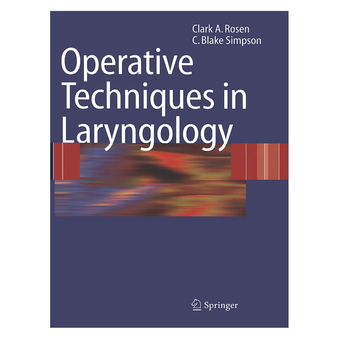Springer Operative Techniques in Laryngology (Englisch, Softcover, C. Blake Simpson, Clark A. Rosen) (55855503)