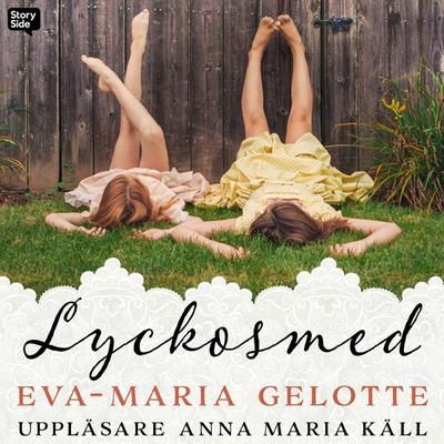 Lyckosmed - Eva-Maria Gelotte, Audio, 9789178651542