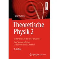 Nichtrelativistische Quantentheorie, Fachbücher von Florian Scheck