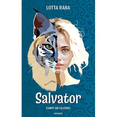 Salvator, Taschenbuch von Lotta Raba, Novum Verlag, 978-3-7116-0368-5