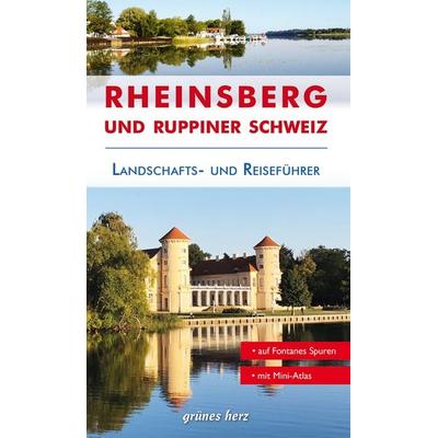 Reiseführer Rheinsberg und Ruppiner Schweiz, Taschenbuch von Jo Lüdemann, Grünes Herz, 978-3-86636-397-7