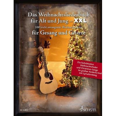 Das Weihnachtsliederbuch für Alt und Jung - XXL -