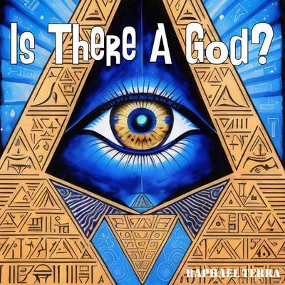 Is There a God? - Raphael Terra, Audio, 9781789323030