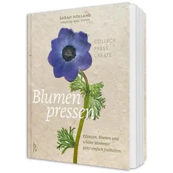 Blumenpressen, Ratgeber von Sarah Holland