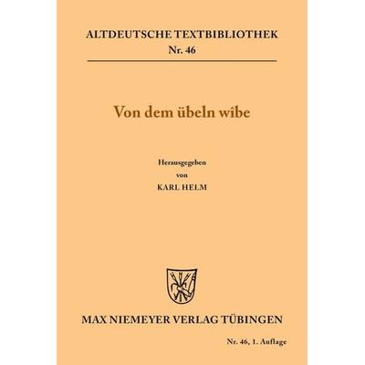 Von dem übeln wîbe, Taschenbuch von , De Gruyter, 978-3-11-048362-8