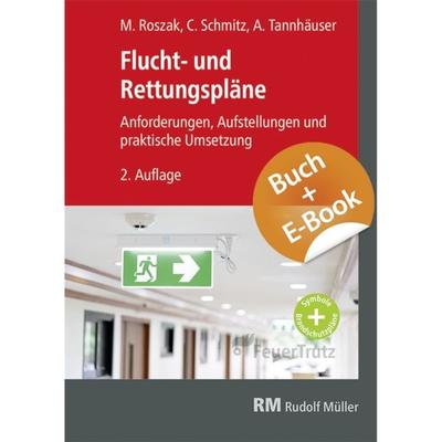 Flucht- und Rettungspläne - mit E-Book (PDF), Set von Andi Tannhäuser,Constantin Schmitz,Martin Roszak, RM Rudolf Müller Medien GmbH & Co. KG,