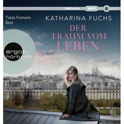 Der Traum vom Leben - Katharina Fuchs, Audio, 9783839820445