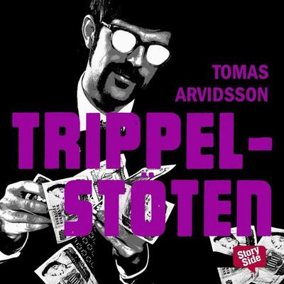 Trippelstöten - Tomas Arvidsson, Audio, 9789177356882