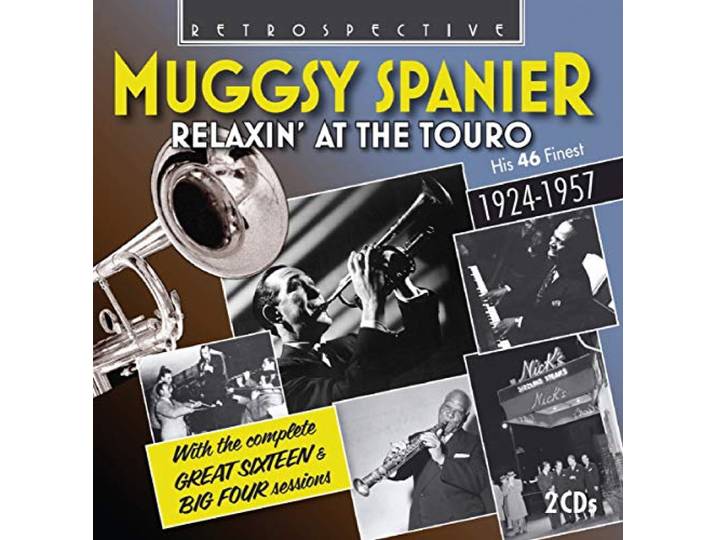 Muggsy Spanier : Relaxin' at the Tourbo