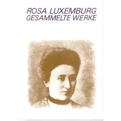 Gesammelte Werke Bd. 2, Fachbücher von Rosa Luxemburg