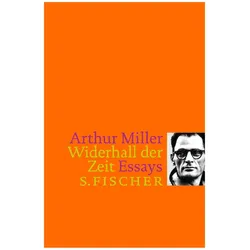 Widerhall der Zeit, Belletristik von Arthur Miller