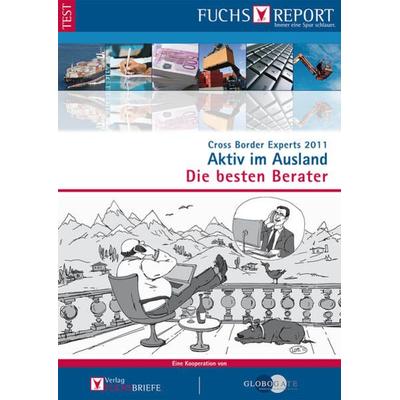 Cross Border Experts 2011, Taschenbuch von Redaktion Fuchsbriefe, Betriebswirtschaftlicher Verlag Gabler, 978-3-8349-2949-5