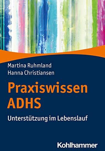 Martina Ruhmland - Praxiswissen ADHS: Unterstützung im Lebenslauf - Preis vom 10.10.2026 11:48:34 h