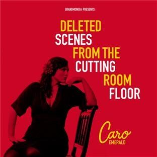 Caro Emerald - Deleted Scenes from the Cutting Room Floor - Preis vom 02.10.2026 23:42:20 h