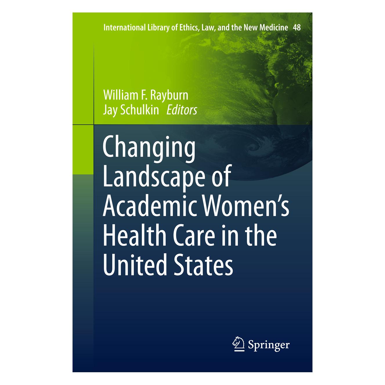 Springer Changing Landscape of Academic Women's Health Care in the United States (Englisch, Softcover, Jay Schulkin, William F. Rayburn) (55521687)