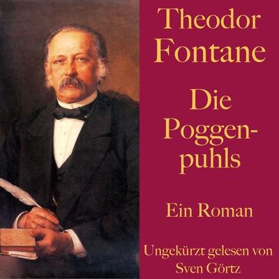 Theodor Fontane: Die Poggenpuhls - Theodor Fontane, Audio, 9783955977016