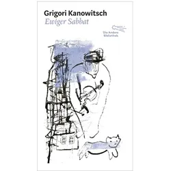 Ewiger Sabbat, Belletristik von Grigori Kanowitsch