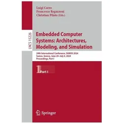 Embedded Computer Systems: Architectures, Modeling, and Simulation, Fachbücher von Luigi Carro, Francesco Regazzoni, Christian Pilato