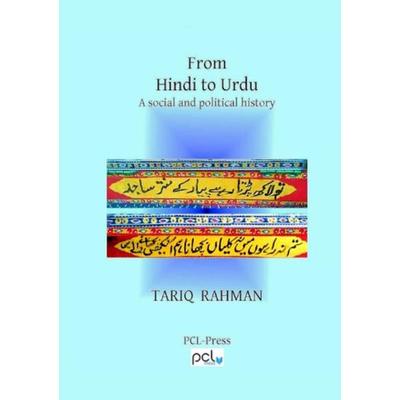 From Hindu to Urdu. A social and political history, Taschenbuch von Tariq Rahman, Epubli, 978-3-7531-6485-4