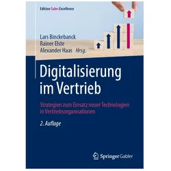 Digitalisierung im Vertrieb, Fachbücher von Alexander Haas, Rainer Elste, Lars Binckebanck
