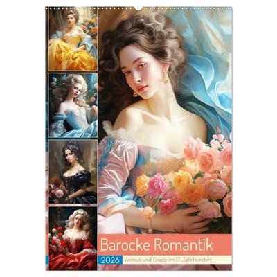Barocke Romantik. Anmut und Grazie im 17. Jahrhundert (Wandkalender 2026 DIN A2 hoch), CALVENDO Monatskalender
