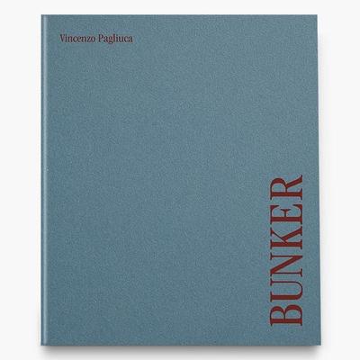 Vincenzo Paglicua – Bunker, Gebundene Ausgabe von Steve Bisson,Heimo Prünster, Hartmann Books (Hartmann Projects GbR), 978-3-96070-123-1