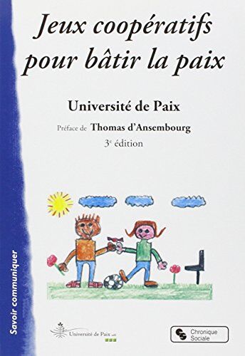 Mildred Masheder - Jeux coopératifs pour bâtir la paix - Preis vom 02.10.2026 23:42:20 h