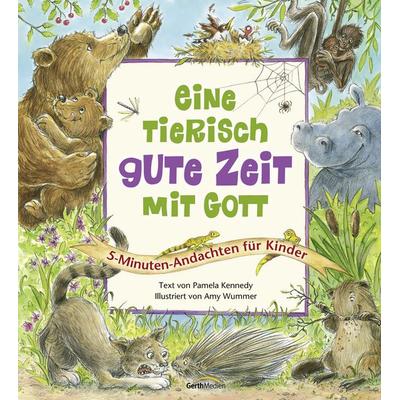 Eine tierisch gute Zeit mit Gott, Gebundene Ausgabe von Pamela Kennedy, Gerth Medien, 978-3-9869520-9-9
