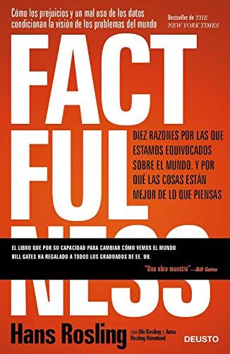 Hans Rosling - Factfulness: Diez razones por las que estamos equivocados sobre el mundo. Y por qué las cosas están mejor de lo que piensas (Sin colección) - Preis vom 18.10.2026 19:22:15 h
