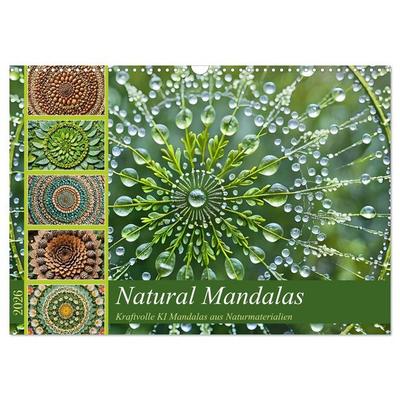 Natural Mandalas - Kraftvolle KI Mandalas aus Naturmaterialien (Wandkalender 2026 DIN A3 quer), CALVENDO Monatskalender