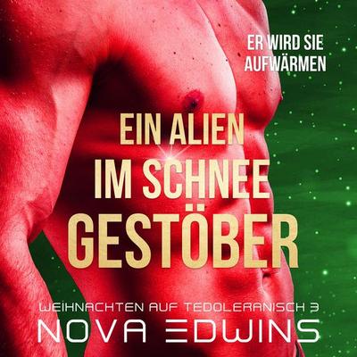 Ein Alien im Schneegestöber - Nova Edwins, Audio, 4066338153784