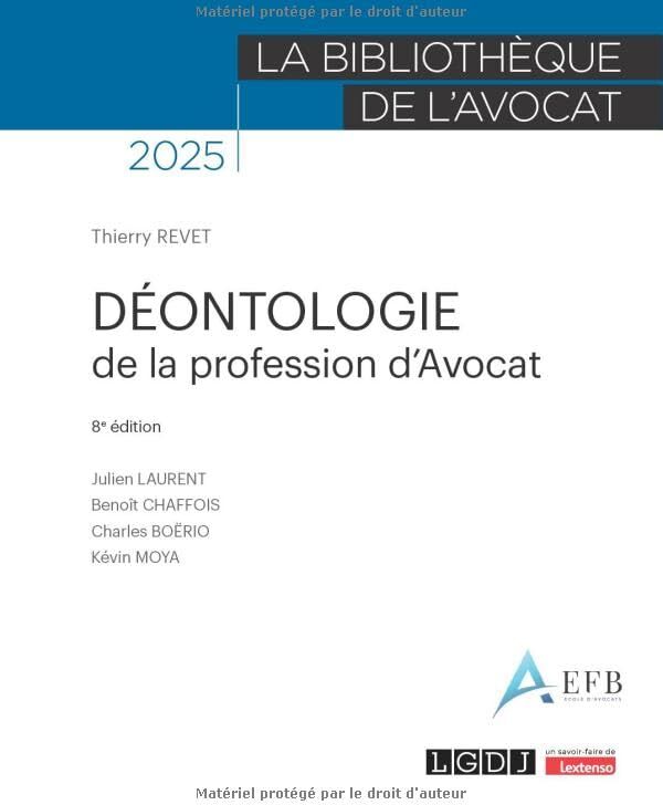 Thierry Revet - Déontologie de la profession d'avocat : 2025 - Preis vom 30.09.2026 22:30:23 h