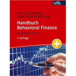 Handbuch Behavioral Finance, Fachbücher von Zsolt Papp, Rolf J. Daxhammer, Máté Facsar