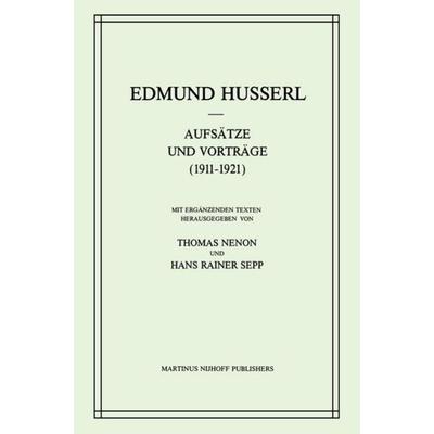 Aufsätze und Vorträge (1911–1921), Taschenbuch von Edmund Husserl, Springer Netherland, 978-94-010-8433-8