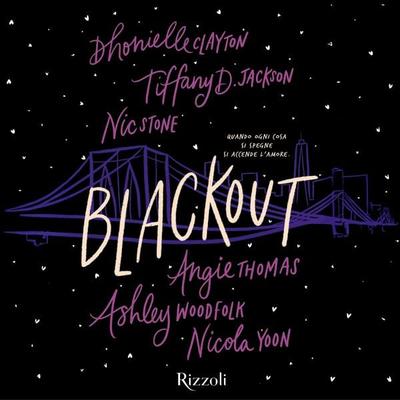 Blackout - Angie Thomas,Dhonielle Clayton,Tiffany D. Jackson,Nic Stone,Ashley Woodfolk, Audio, 9788831820608