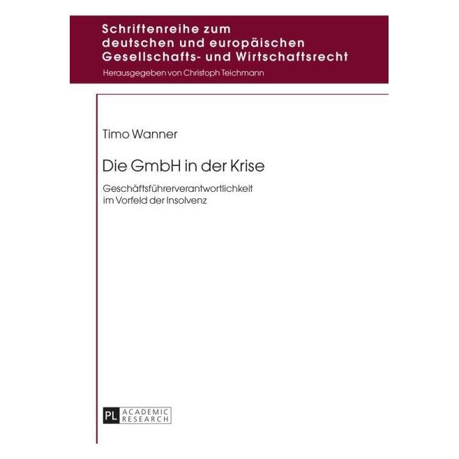 Peter Lang Die GmbH in der Krise (Deutsch, Hardcover, Timo Wanner) (7334960)