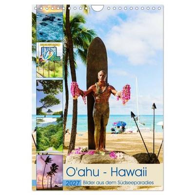 O'ahu - Hawaii, Bilder aus dem Südseeparadies (Wandkalender 2027 DIN A4 hoch), CALVENDO Monatskalender