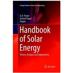 Handbook of Solar Energy, Fachbücher von G. N. Tiwari, Shyam, Arvind Tiwari, G N Tiwari
