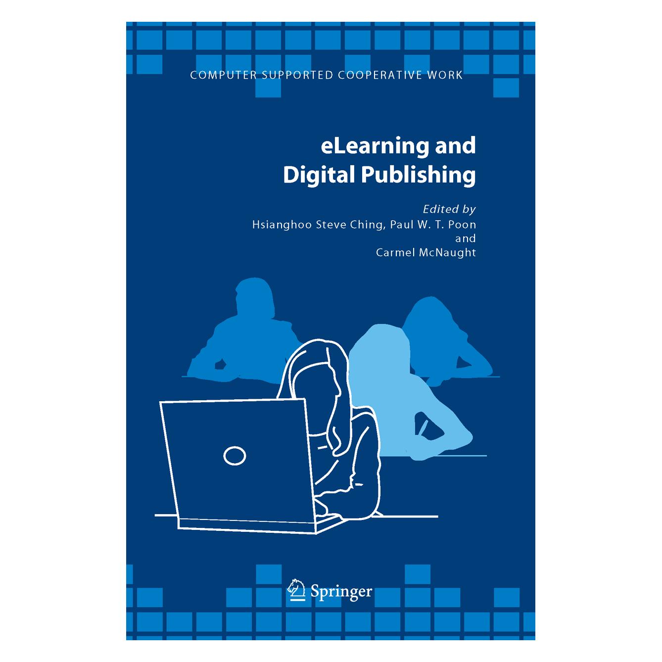 Springer eLearning and Digital Publishing (Englisch, Softcover, Carmel Hsianghoo Steve Ching, Carmel Mc Naught, Paul Mc Naught, Paul W.T. Poon, W T Poon) (55378022)