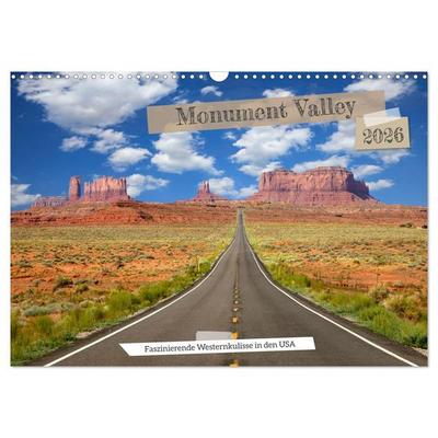 Monument Valley - Faszinierende Westernkulisse in den USA (Wandkalender 2026 DIN A3 quer), CALVENDO Monatskalender