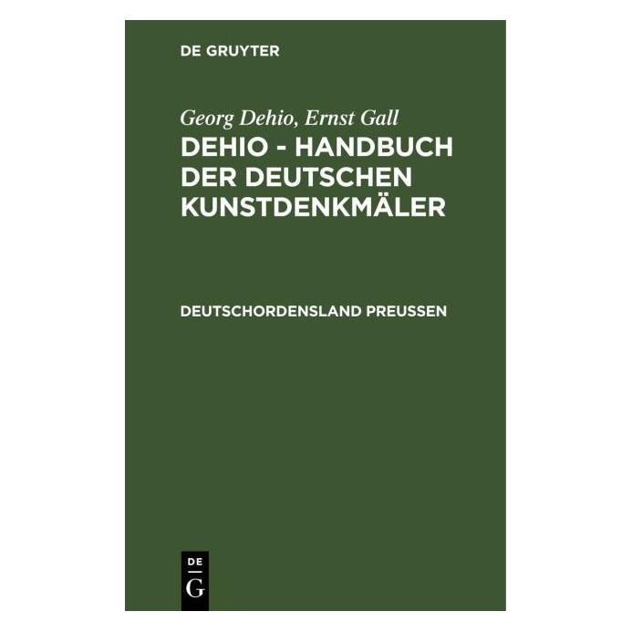 De Gruyter Georg Dehio: Dehio - Handbuch der deuts (Deutsch, Hardcover) (67777196)