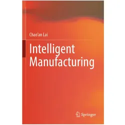 Intelligent Manufacturing, Fachbücher von Chao'an Lai