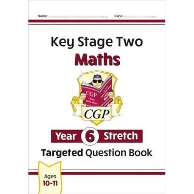 KS2 Maths Year 6 Stretch Targeted Question Book, Taschenbuch von Cgp Books, CGP Books, 978-1-78294-582-6