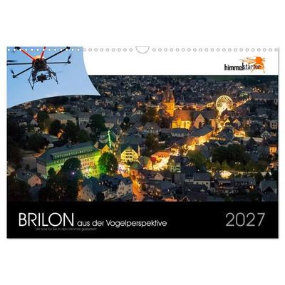 Brilon aus der Vogelperspektive (Wandkalender 2027 DIN A3 quer), CALVENDO Monatskalender