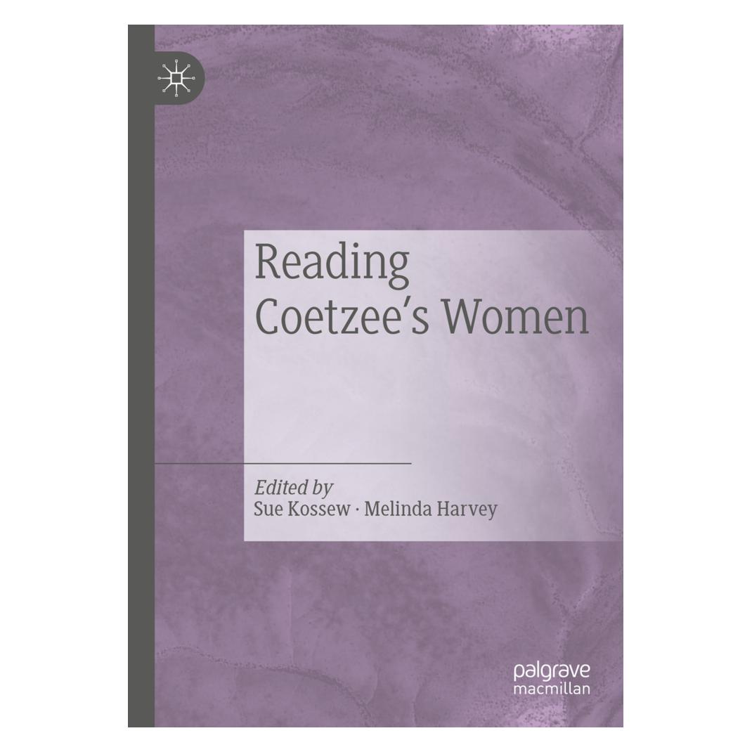 Springer Reading Coetzee's Women (Englisch, Softcover, Melinda Harvey, Sue Kossew) (56158305)