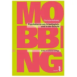 Mobbing, Fachbücher von Christa Kolodej