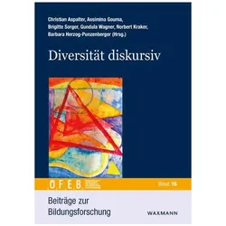 Diversität diskursiv, Schulbücher von Brigitte Sorger, Gundula Wagner, Assimina Gouma, Barbara Herzog-Punzenberger, Christian Aspalter, Norbert Kraker