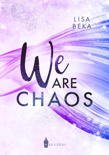 Lisa Beka - We Are Chaos (We Are - Reihe: Band 3) - Preis vom 30.09.2026 09:01:18 h