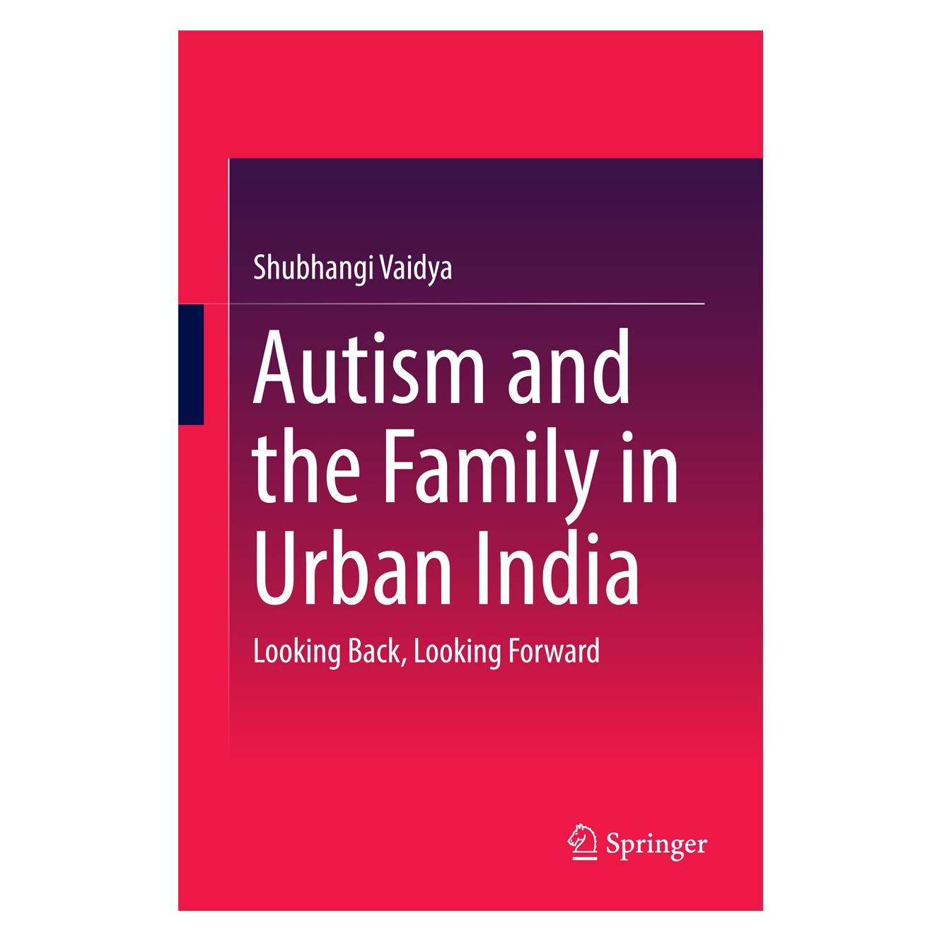 Springer Autism and the Family in Urban India (Englisch, Hardcover, Shubhangi Vaidya) (9788132236054)